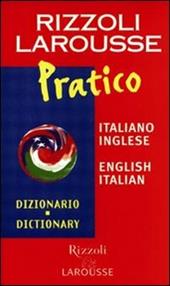 Dizionario Larousse pratico italiano-inglese, english-italian
