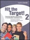 Hit the target! Pre-intermediate to intermediate. Vol. 2