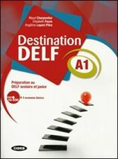 Destination Delf. Volume A. Con CD-ROM. Vol. 1