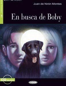 En busca de boby. Con CD Audio - Juan De Nirón Montes - Libro Black Cat-Cideb 2015 | Libraccio.it