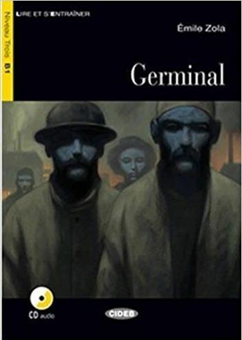 Germinal. Con CD Audio. Con espansione online - Émile Zola - Libro Black Cat-Cideb 2016 | Libraccio.it