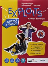 Exploits compact et abrégé. Volume unico. Au départ. Con ebook. Con espansione online. Con DVD-ROM