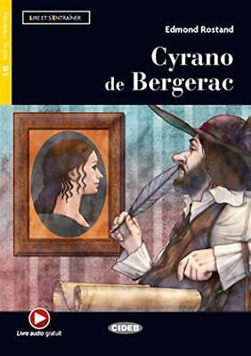 Cyrano de Bergerac. Lire et s’entraîner. Level B1 - Edmond Rostand, ROSTAND E - Libro Black Cat-Cideb 2021 | Libraccio.it
