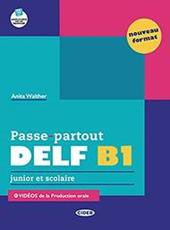 Passe-partout. DELF B1. Junior et scolaire. Con e-book. Con espansione online