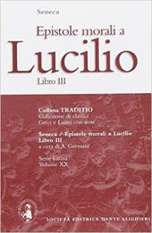 Le epistole morali a Lucilio. Libro 3°