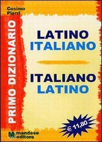 Primo dizionario di latino - Cosimo Pierri - Libro Mandese 2005 | Libraccio.it
