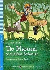 Tio Manuel y el arbol bakonzi. Con File audio per il download