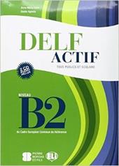 Delf actif. B2. Adultes. Con File audio per il download