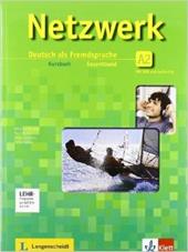 Netzwerk. A2. Kursbuch-Arbeitsbuch-Glossar. Con File audio per il download. Con Contenuto digitale per accesso on line. Con DVD video. Vol. 2