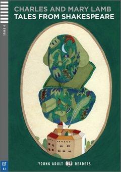 Tales from Shakespeare. Con File audio per il download - Charles Lamb, Mary Ann Lamb, Silvana Sardi - Libro ELI 2014, Young adult readers | Libraccio.it