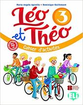 Léo et Théo. Cahier d'activités. Con File audio per il download. Vol. 3