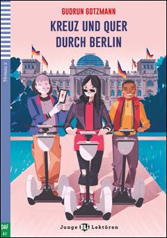 Kreuz und quer durch Berlin. Con espansione online - Dudrun Gotzman - Libro ELI 2019 | Libraccio.it