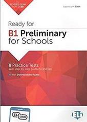 B1 preliminary for schools practice tests. Preparazione all’esame Cambridge English: Preliminary (PET). Con File audio per il download
