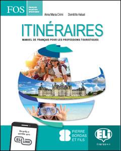 Itineraires. Con e-book. Con espansione online - Anna Maria Crimi, Domitille Hatuel - Libro ELI 2020 | Libraccio.it