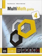 Multimath giallo. Con e-book. Con espansione online. Vol. 4