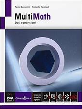 Multimath. Modulo dati e previsioni. Con e-book. Con espansione online