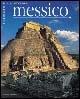 Messico. Ediz. illustrata - Davide Dominici - Libro White Star 2005, I luoghi e la storia | Libraccio.it