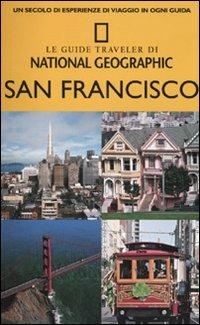 San Francisco  - Libro White Star 2010, Guide traveler. National Geographic | Libraccio.it