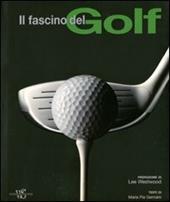 Il fascino del golf. Ediz. illustrata
