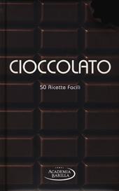 Cioccolato. 50 ricette facili