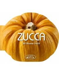Zucca. 50 ricette facili  - Libro White Star 2015, Cucina | Libraccio.it