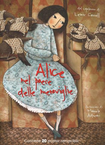 Alice nel paese delle meraviglie. Ediz. illustrata - Lewis Carroll, Manuela Adreani - Libro White Star 2016, White Star Kids | Libraccio.it