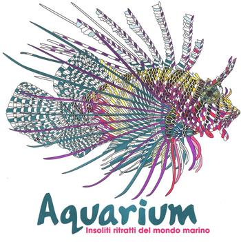 Aquarium. Insoliti ritratti del mondo marino  - Libro White Star 2017 | Libraccio.it