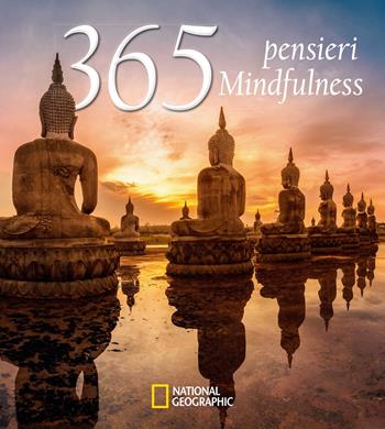 365 pensieri. Mindfulness. Ediz. illustrata  - Libro White Star 2021 | Libraccio.it