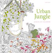 Urban jungle. Disegni da colorare