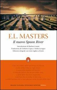 Il nuovo Spoon River. Testo inglese a fronte. Ediz. integrale - Edgar Lee Masters - Libro Newton Compton Editori 2010, Grandi tascabili economici | Libraccio.it