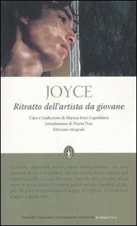 Ritratto dell'artista da giovane. Ediz. integrale - James Joyce - Libro Newton Compton Editori 2010, Grandi tascabili economici | Libraccio.it