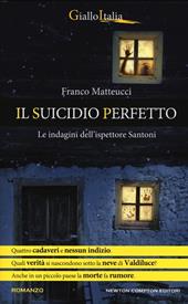 Il suicidio perfetto. Le indagini dell'ispettore Santoni