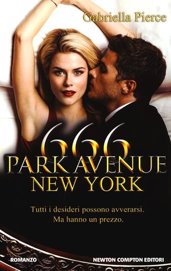 666 Park Avenue New York - Gabriella Pierce - Libro Newton Compton Editori 2013, Vertigo | Libraccio.it