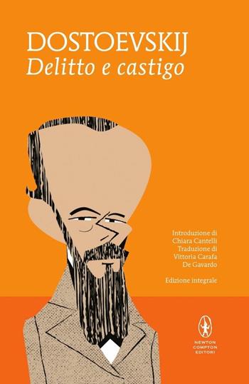 Delitto e castigo. Ediz. integrale - Fëdor Dostoevskij - Libro Newton Compton Editori 2014, I MiniMammut | Libraccio.it