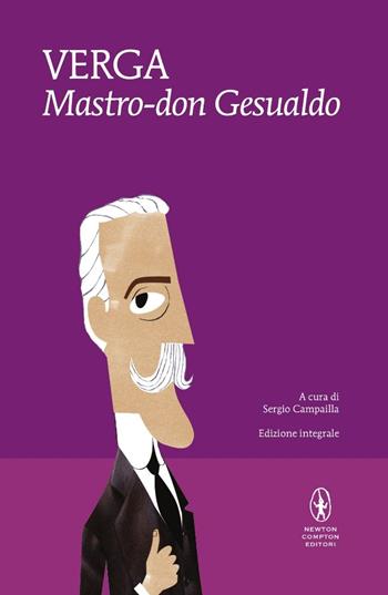 Mastro Don Gesualdo. Ediz. integrale - Giovanni Verga - Libro Newton Compton Editori 2015, I MiniMammut | Libraccio.it