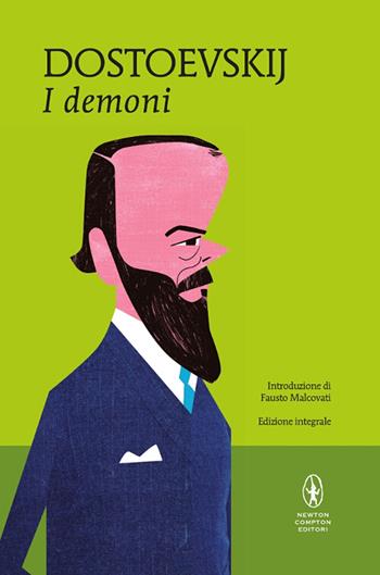 I demoni. Ediz. integrale - Fëdor Dostoevskij - Libro Newton Compton Editori 2016, I MiniMammut | Libraccio.it