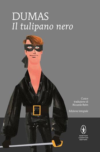 Il tulipano nero. Ediz. integrale - Alexandre Dumas - Libro Newton Compton Editori 2016, I MiniMammut | Libraccio.it
