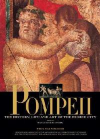 Pompeii. Ediz. illustrata - Marisa Ranieri Panetta - Libro White Star 2004, Tesori senza tempo | Libraccio.it
