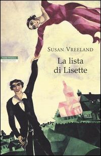 La lista di Lisette - Susan Vreeland - Libro Neri Pozza 2014, I narratori delle tavole | Libraccio.it