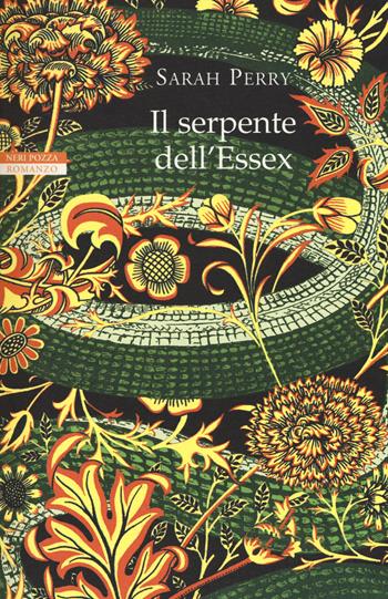 Il serpente dell'Essex - Sarah Perry - Libro Neri Pozza 2017, I narratori delle tavole | Libraccio.it