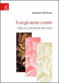 Ecologicamente corretto: l'approccio sensomotorio alla visione - Alessandro Dell'Anna - Libro Aracne 2006 | Libraccio.it