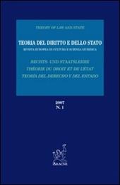 Teoria del diritto e dello Stato. Rivista europea di cultura e scienza giuridica (2007). Vol. 1