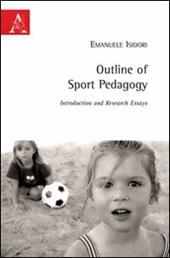 Outline of sport pedagogy. Introduction and research essays