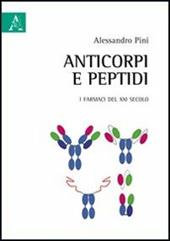 Anticorpi e peptidi. I farmaci del XXI secolo