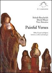 Painful verses. Bible, gospel and quran between conflict and dialogue