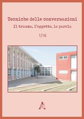 Tecniche delle conversazioni (2016). Vol. 1