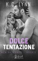   Dolce Tentazione