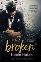   Broken