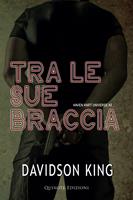   Tra le sue braccia