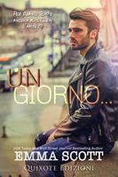  Un giorno…